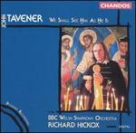 Tavener: We Shall See Him As He Is