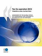 Tax Co-Operation 2010: Towards a Level Playing Field