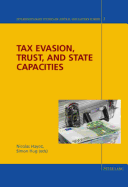 Tax Evasion, Trust and State Capacities