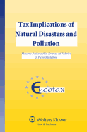 Tax Implications of Natural Disasters and Pollution