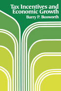 Tax Incentives and Economic Growth