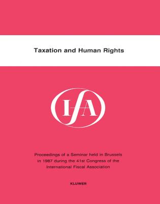 Taxation And Human Rights - International Fiscal Association (Ifa)