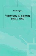 Taxation in Britain Since 1660