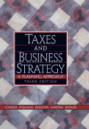 Taxes and Business Strategy: A Planning Approach