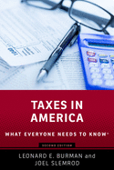 Taxes in America: What Everyone Needs to Know�