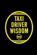 Taxi Driver Wisdom