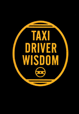 Taxi Driver Wisdom - Dugan, Joanne (Photographer), and Mickenberg, Risa (Compiled by), and Hughes, Brian Lee (Designer)