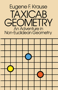 Taxicab Geometry: An Adventure in Non-Euclidean Geometry