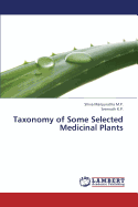 Taxonomy of Some Selected Medicinal Plants