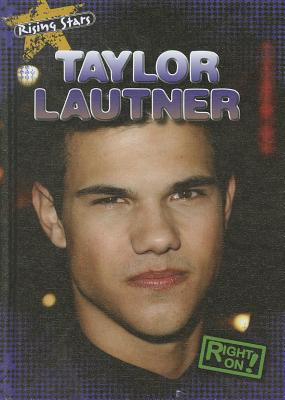 Taylor Lautner - Nelson, Maria