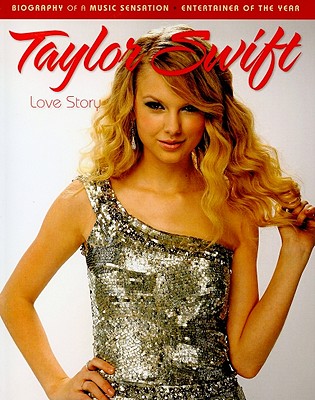 Taylor Swift: Love Story - Triumph Books (Editor)