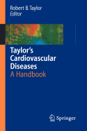 Taylor's Cardiovascular Diseases: A Handbook