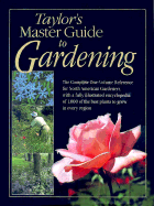 Taylor's Master Guide to Gardening