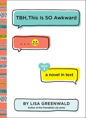 TBH, This Is So Awkward - Greenwald, Lisa