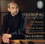 Tcha�kovski: Les Saisons; Grande Sonate