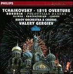 Tchaikovsky: 1812 Overture; Borodin: Polovtsian Dances
