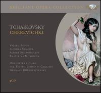 Tchaikovsky: Cherevichki - Albert Schagidullin (vocals); Barseg Tumanyan (vocals); Ekaterina Morozova (vocals); Fabio Bonavita (vocals);...