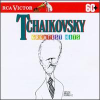 Tchaikovsky: Greatest Hits - Bamberger Symphoniker; Boston Pops Orchestra; Chicago Symphony Orchestra; Members of the Boston Symphony Orchestra;...