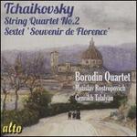 Tchaikovsky: String Quartet No. 2; Sextet "Souvenir de Florence"