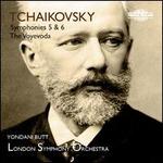 Tchaikovsky: Symphonies 5 & 6; The Voyevoda