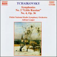 Tchaikovsky: Symphonies No. 2 "Little Russian", No. 4 - Polish Radio and Television National Symphony Orchestra; Adrian Leaper (conductor)