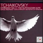 Tchaikovsky: Symphony No. 4; Nutcracker Suite