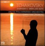 Tchaikovsky: Symphony No. 5; Swan Lake Suite