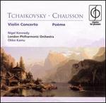 Tchaikovsky: Violin Concerto; Chausson: Po�me