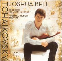 Tchaikovsky: Violin Concerto  - Joshua Bell (violin); Berlin Philharmonic Orchestra; Michael Tilson Thomas (conductor)
