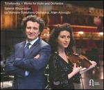 Tchaikovsky: Works for Violin and Orchestra