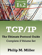 TCP/IP - The Ultimate Protocol Guide: Complete 2 Volume Set