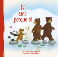 Te Amo Porque Si
