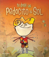 Te Dare un Pedacito de Sol