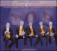 Te Deum Laudamus - Ensemble Top Leipzig