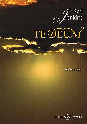 Te Deum - Jenkins, Karl (Composer)