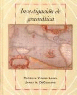 Te Investigacion de Gramatica - Lunn, and Decesaris, and Lunn, Patricia V, Professor