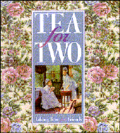 Tea for Two: Taking Time for Friends