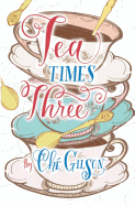 Tea Times 3