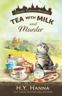 Tea With Milk and Murder