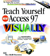 Teach Yourself Access 97 Visually