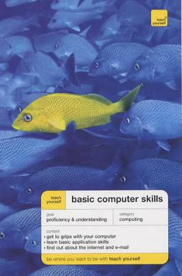 Teach Yourself Basic Computer Skills - Stephen, Moira