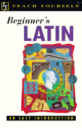 Teach Yourself Beginner's Latin