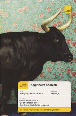Teach Yourself Beginner's Spanish - Stacey, Mark, and Hevia, Angela Gonzalez
