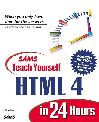 Teach Yourself HTML 4 in 24 Hours - Oliver, Dick