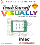 Teach Yourself iMac TM Visually TM