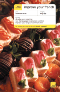 Teach Yourself Improve Your French Package (Book + 2 CDs)