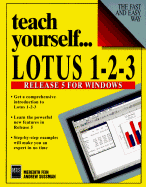 Teach Yourself-- Lotus 1-2-3 Release 5 for Windows