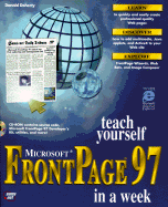Teach Yourself Microsoft FrontPage in a Week: With CDROM