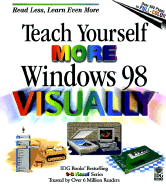Teach Yourself More Windows 98 Visually