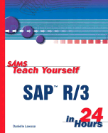Teach Yourself SAP R/3 in 24 Hours